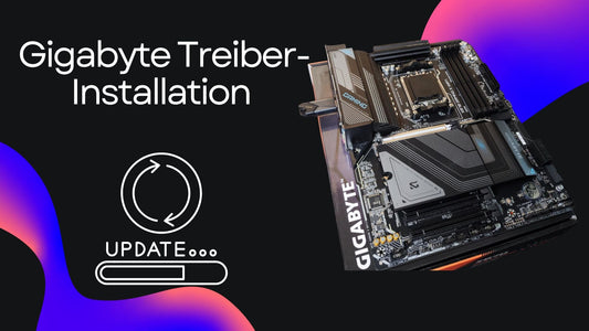 Gigabyte Treiber-Installation