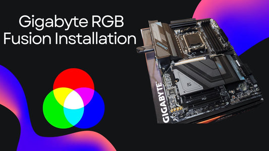 Gigabyte RGB Fusion Installation