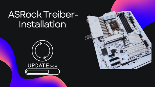 ASRock Treiber-Installation