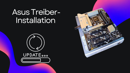 Asus Treiber Installation